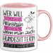Hundesitterin Tasse Geschenk Spruch Wer Will Schon Prinzessin Sein Wenn Man Auch Hundesitterin Sein Kann Rosa Trendation