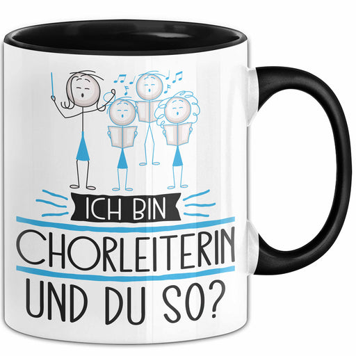 Chorleiterin Tasse Geschenk Ich Bin Chorleiterin Und Du So Geschenkidee Lustiger Spruch Becher Trendation