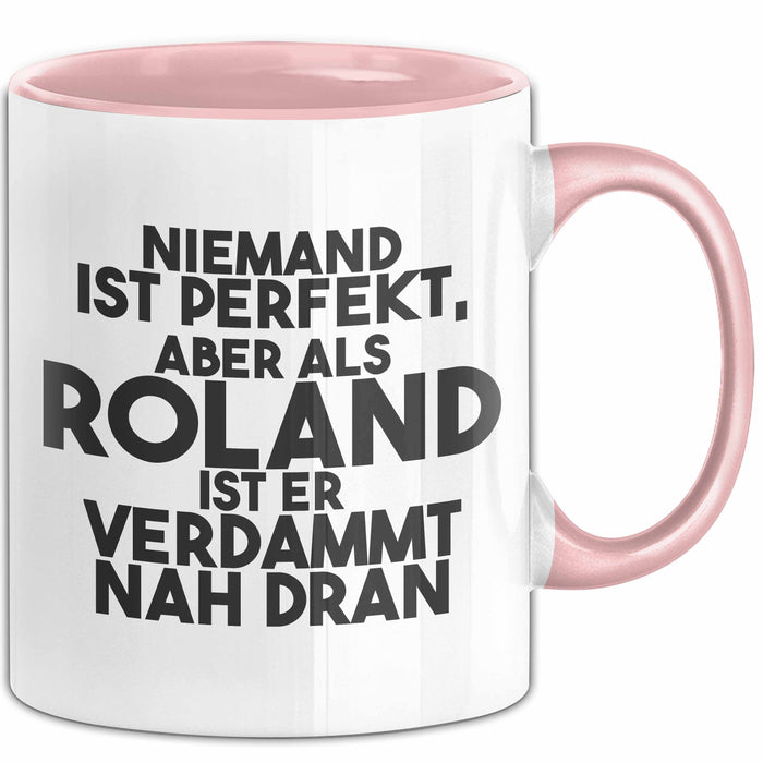 Roland Tasse Niemand Ist Perfekt, Aber Als Roland Ist Er Verdammt Nah Dran Rosa Trendation