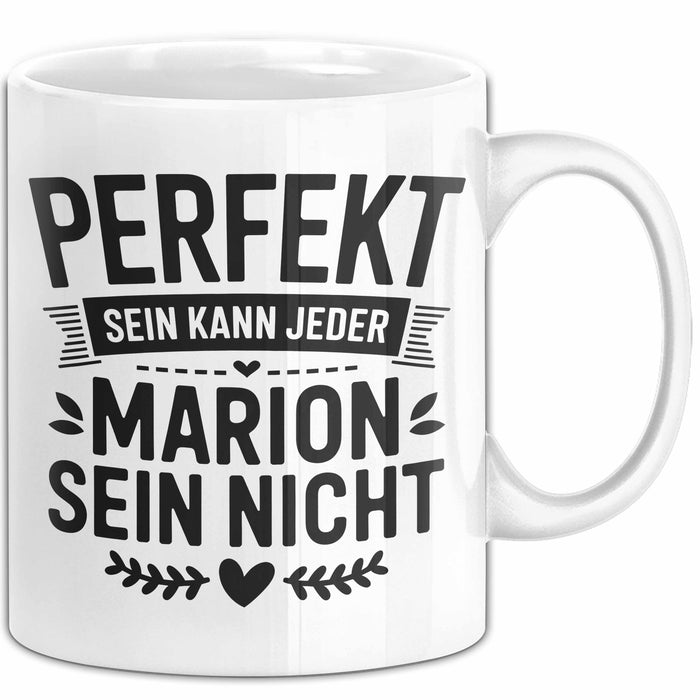 Marion Tasse Geschenk Perfekt Sein Kann Jeder Geschenkidee Geburtstag Weiß Trendation