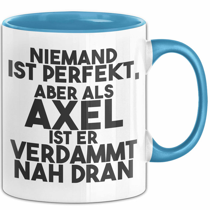 Axel Tasse Niemand Ist Perfekt, Aber Als Axel Ist Er Verdammt Nah Dran Blau Trendation