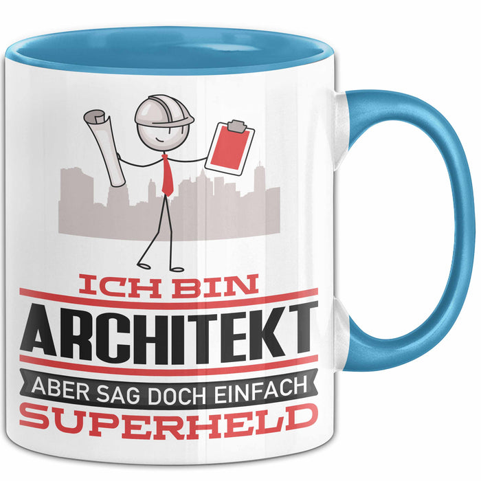 Architekt Geschenk Tasse Ich Bin Architekt Aber Sag Doch Einfach Superheld Lustige Geschenkdiee für Architekt Kaffee-Becher Blau Trendation