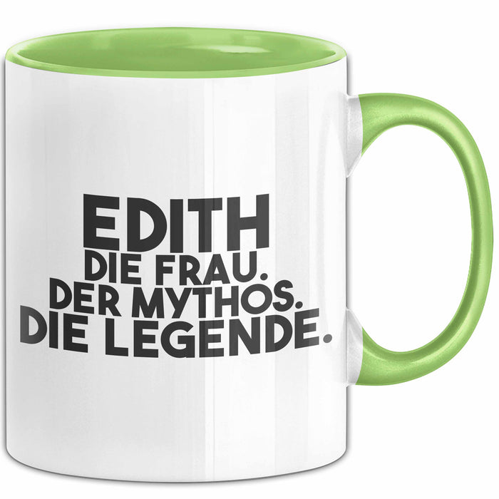 Edith Tasse Edith – Die Frau. Der Mythos. Die Legende. Geschenk Grün Trendation