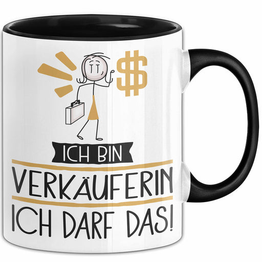 Geschenk für Verkäuferin Tasse Lustige Geschenkidee Geburtstag Ich Bin Verkäuferin Ich Darf Das Trendation