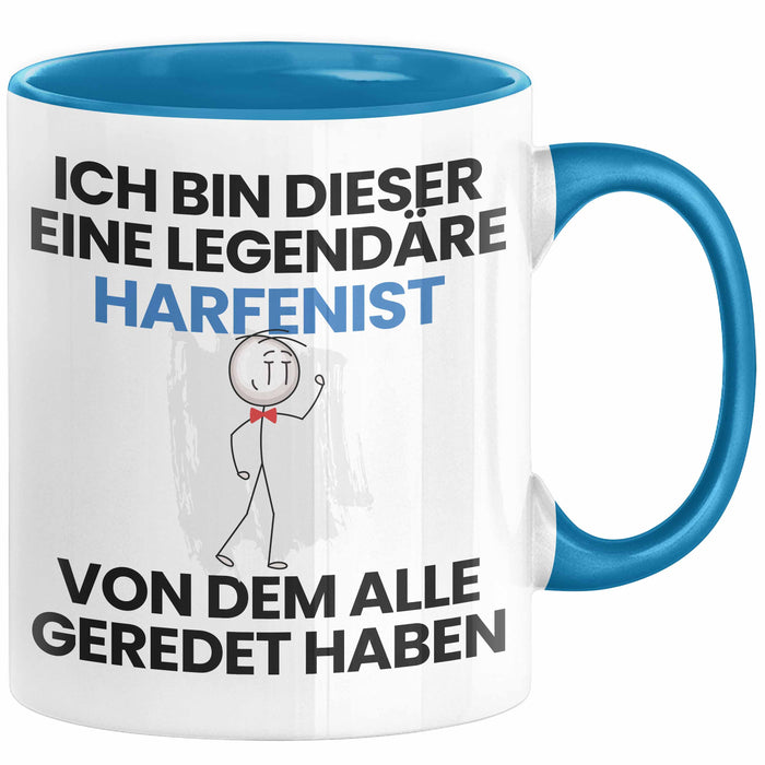 Harfenist Geschenk Tasse Lustige Geschenkidee Geburtstag für Harfenist Ich Bin Dieser Legendäre Harfenist Von Dem Alle Geredet Haben Kaffee-Becher Blau Trendation