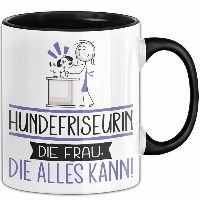 Hundefriseurin Geschenk Tasse Becher Die Frau Die Allen Kann Geschenkidee für eine Hundefriseurin Lustig Trendation