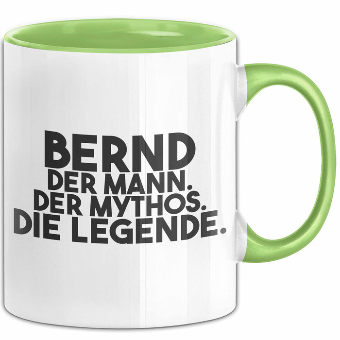Bernd Tasse Bernd – Der Mann. Der Mythos. Die Legende. Geschenk