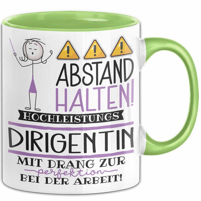 Dirigentin Tasse Geschenk Lustig Abstand Halten Hochleistungs-Dirigentin Mit Drang Zur Perfektion Bei Der Arbeit Grün Trendation