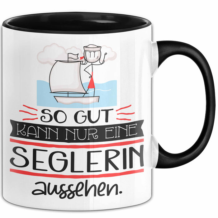 Seglerin Geschenk Tasse So Gut Kann Nur Eine Seglerin Aussehen Geschenkidee Geburtstag Weihnachten Lustig Trendation