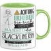 Slacklinerin Tasse Geschenk Lustiger Spruch Bitte Erheben Sie Sich Seine Majestät Die Slacklinerin Betritt Den Raum Grün Trendation