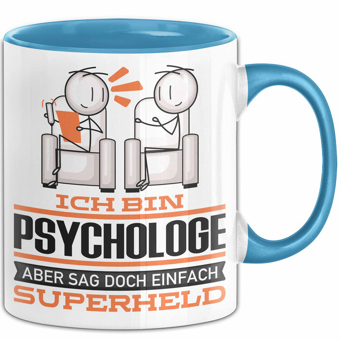 Psychologe Geschenk Tasse Ich Bin Psychologe Aber Sag Doch Einfach Superheld Lustige Geschenkdiee für Psychologe Kaffee-Becher Blau Trendation