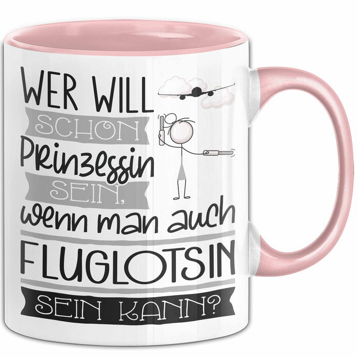 Fluglotsin Tasse Geschenk Spruch Wer Will Schon Prinzessin Sein Wenn Man Auch Fluglotsin Sein Kann Rosa Trendation
