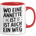 Annette Tasse Geschenk Wo Eine Annette Ist Ist Auch Ein Weg Geschenkidee Becher mit Name Rot Trendation
