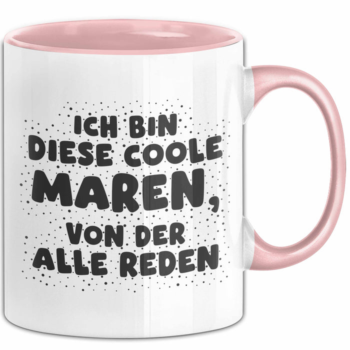 Maren Tasse Ich Bin Diese Coole Maren, Von Der Alle Reden Geschenk