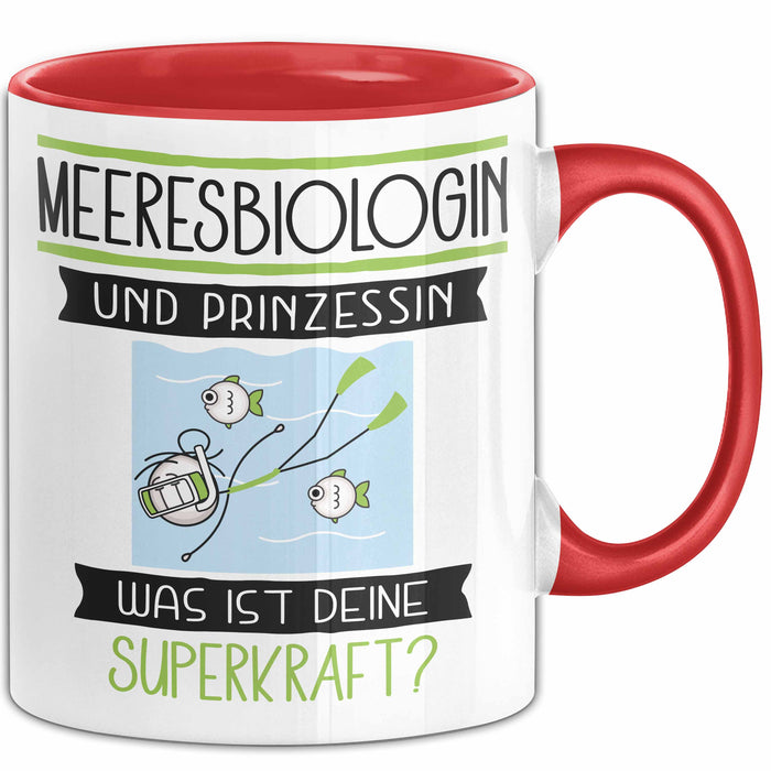 Meeresbiologin Und Prinzessin Tasse Geschenk Für Eine Meeresbiologin Geburtstag Was Ist Deine Superkraft Rot Trendation