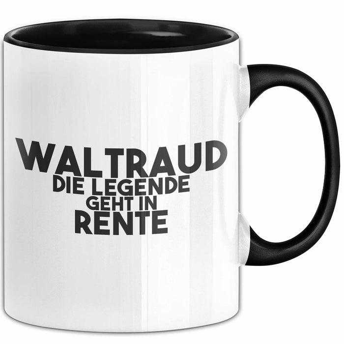 Waltraud Tasse Waltraud – Die Legende Geht In Rente Geschenk