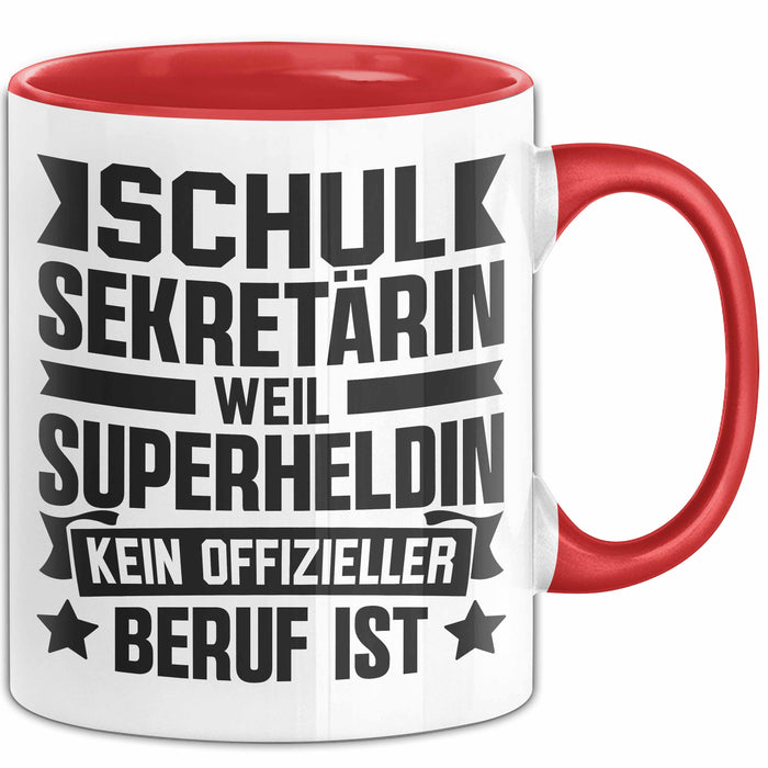 Schulsektretärin Weil Superheldin Kein Offizieller Beruf Ist Tasse Geschenkidee Rot Trendation
