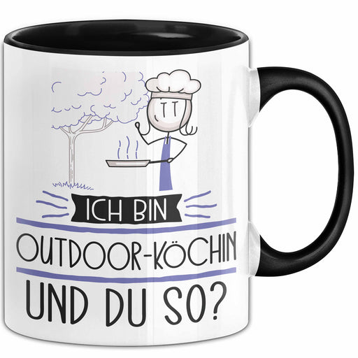 Outdoor-Köchin Tasse Geschenk Ich Bin Outdoor-Köchin Und Du So Geschenkidee Lustiger Spruch Becher Trendation