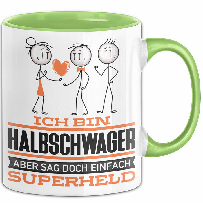 Halbschwager Geschenk Tasse Ich Bin Halbschwager Aber Sag Doch Einfach Superheld Lustige Geschenkdiee für Halbschwager Kaffee-Becher Grün Trendation