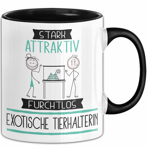 Exotische Tierhalterin Tasse Geschenk Becher Stark Attraktiv Furchtlos Exotische Tierhalterin Lustige Geschenkidee Trendation