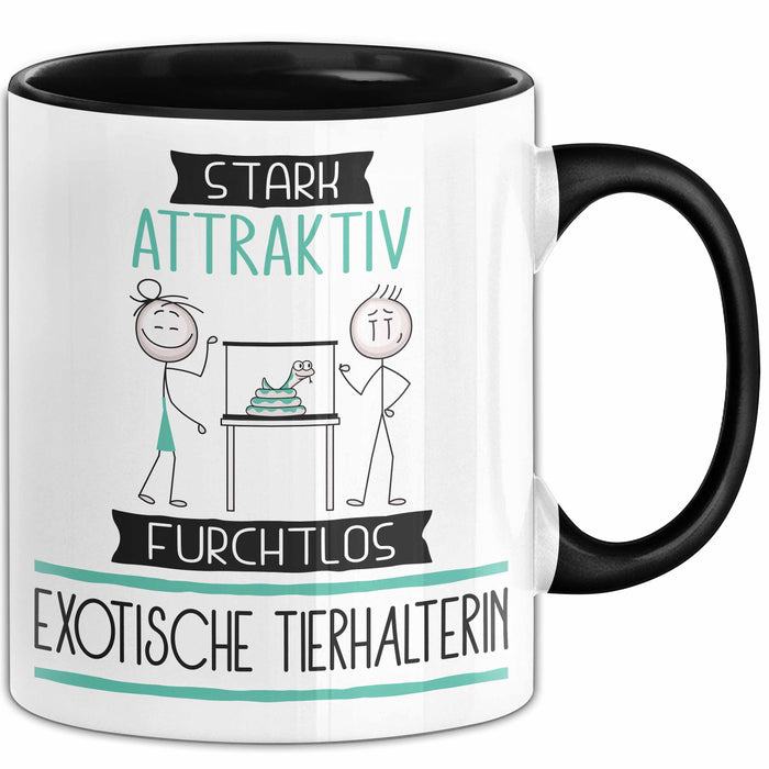 Exotische Tierhalterin Tasse Geschenk Becher Stark Attraktiv Furchtlos Exotische Tierhalterin Lustige Geschenkidee Trendation
