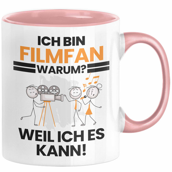 Filmfan Geschenk Tasse Lustiger Spruch Ich Bin Filmfan Warum Weil Ich Es Kann Geschenkidee Bester Filmfan Geburtstag Kaffee-Becher Rosa Trendation