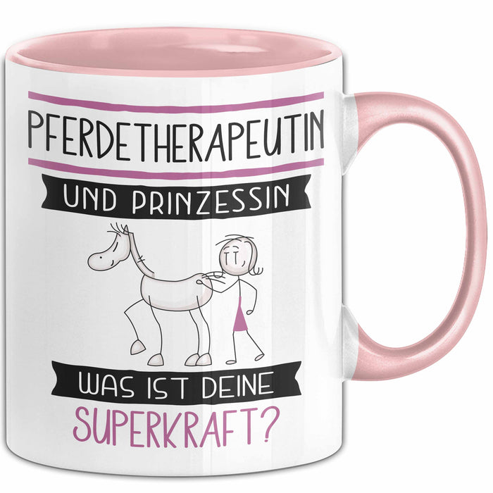 Pferdetherapeutin Und Prinzessin Tasse Geschenk Für Eine Pferdetherapeutin Geburtstag Was Ist Deine Superkraft Rosa Trendation