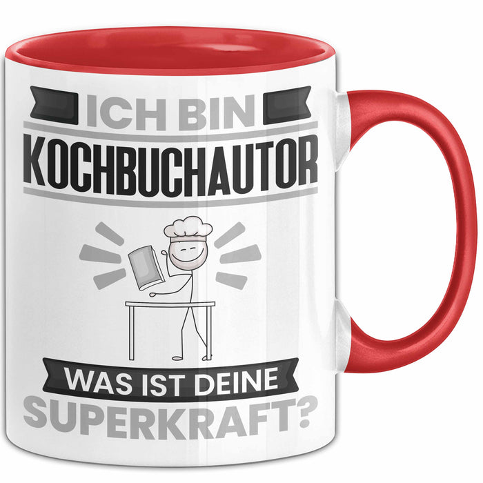 Kochbuchautor Tasse Geschenk für Kochbuchautor Geburtstag Lustiger Spruch Kaffee-Becher Was Ist Deine Superkraft Rot Trendation