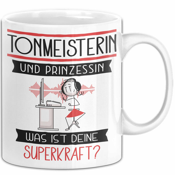 Tonmeisterin Und Prinzessin Tasse Geschenk Für Eine Tonmeisterin Geburtstag Was Ist Deine Superkraft Weiß Trendation