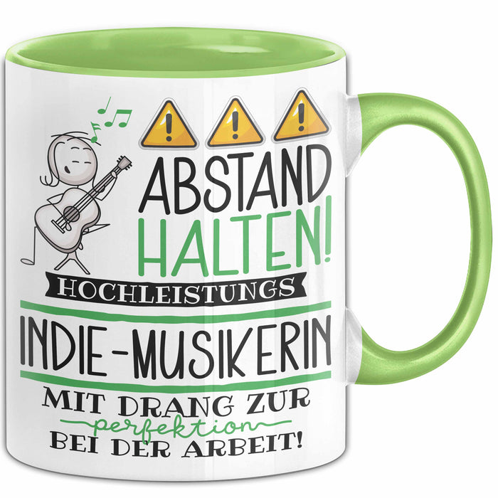 Indie-Musikerin Tasse Geschenk Lustig Abstand Halten Hochleistungs-Indie-Musikerin Mit Drang Zur Perfektion Bei Der Arbeit Grün Trendation