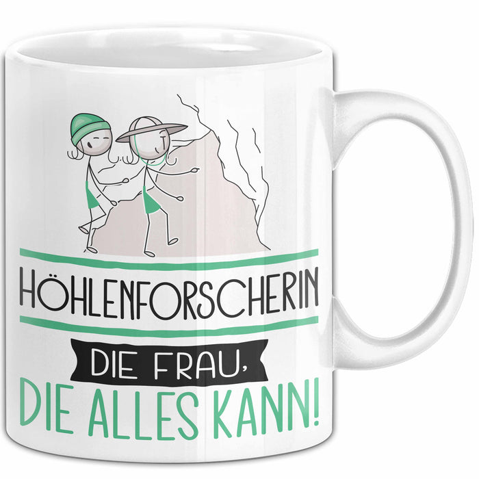 Höhlenforscherin Geschenk Tasse Becher Die Frau Die Allen Kann Geschenkidee für eine Höhlenforscherin Lustig Weiß Trendation