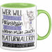 Naturmalerin Tasse Geschenk Spruch Wer Will Schon Prinzessin Sein Wenn Man Auch Naturmalerin Sein Kann Grün Trendation