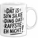 Silke Tasse Geschenk Dat Is So'n Silke Ding Dat Raffste Eh Nicht Geschenkidee Becher mit Name Weiß Trendation