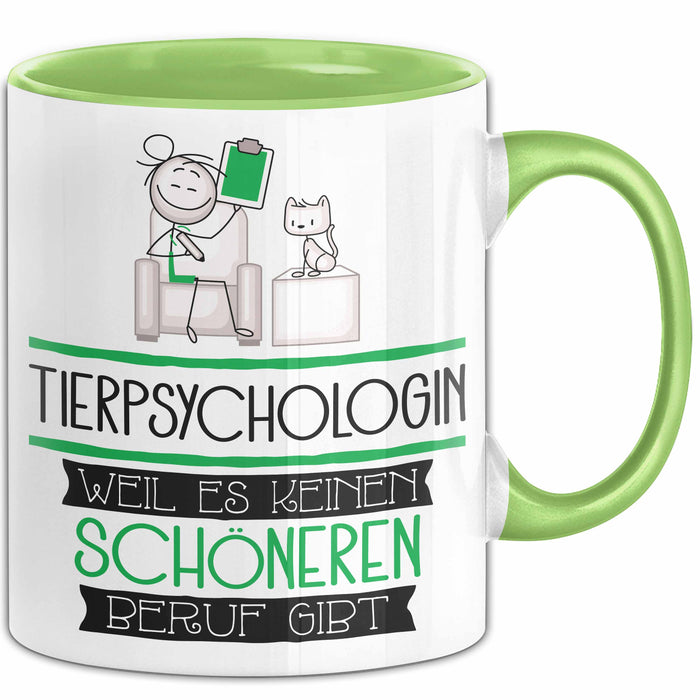 Tierpsychologin Weil Es Keinen Schöneren Beruf Gibt Tasse Geschenk für Eine Tierpsychologin Lustig Grün Trendation
