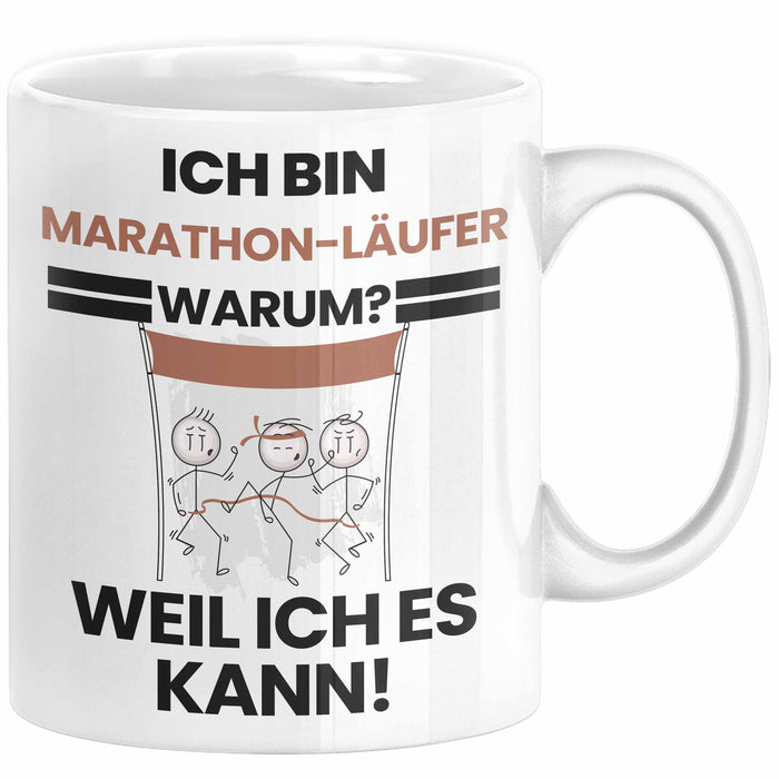 Marathonläufer Geschenk Tasse Lustiger Spruch Ich Bin Marathonläufer Warum Weil Ich Es Kann Geschenkidee Bester Marathonläufer Geburtstag Kaffee-Becher Weiß Trendation