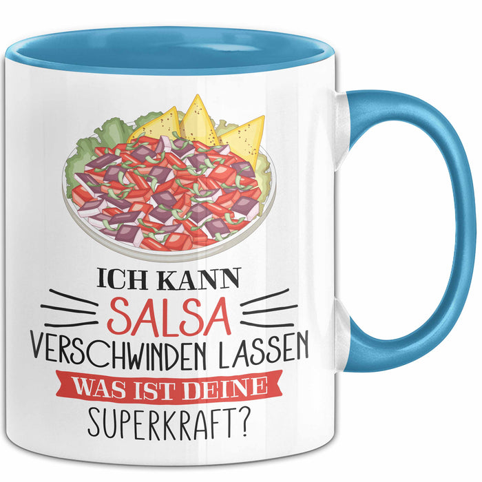 Salsa-Liebhaber Tasse Geschenk Ich Kann Salsa Verschwinden Lassen Was Ist Deine Superkraft Becher Geschenkidee Salsa Kaffee-Becher Blau Trendation