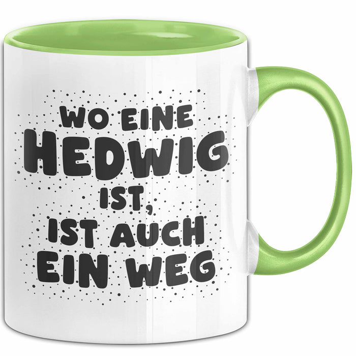 Hedwig Tasse Wo Eine Hedwig Ist, Ist Auch Ein Weg Geschenk