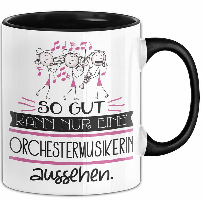 Orchestermusikerin Geschenk Tasse So Gut Kann Nur Eine Orchestermusikerin Aussehen Geschenkidee Geburtstag Weihnachten Lustig Trendation
