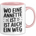 Annette Tasse Geschenk Wo Eine Annette Ist Ist Auch Ein Weg Geschenkidee Becher mit Name Rosa Trendation