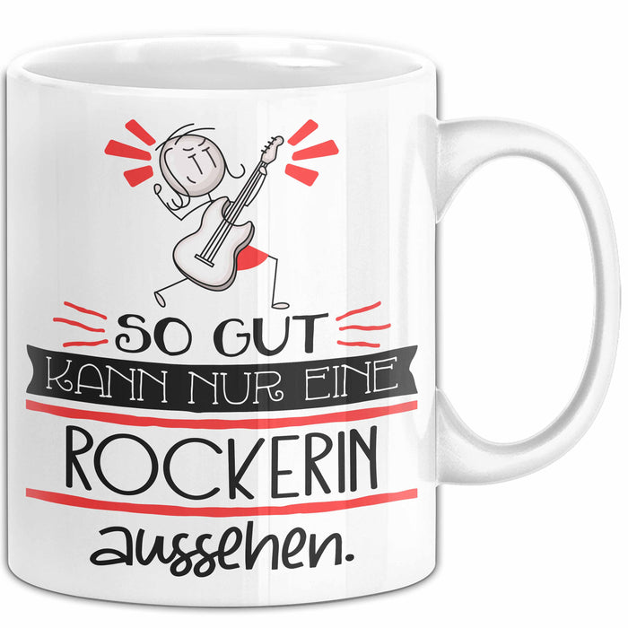Rockerin Geschenk Tasse So Gut Kann Nur Eine Rockerin Aussehen Geschenkidee Geburtstag Weihnachten Lustig Weiß Trendation