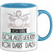 Geschenk für Schlagzeugerin Tasse Lustige Geschenkidee Geburtstag Ich Bin Schlagzeugerin Ich Darf Das Blau Trendation