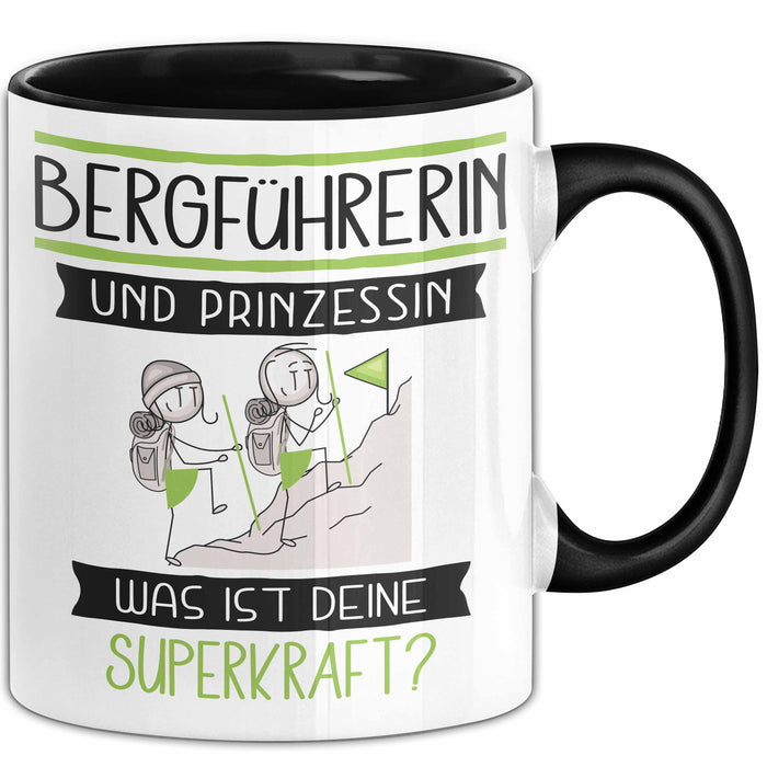 Bergführerin Und Prinzessin Tasse Geschenk Für Eine Bergführerin Geburtstag Was Ist Deine Superkraft Trendation