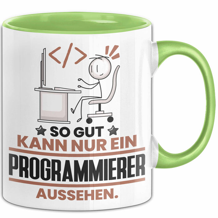Programmierer Geschenk Tasse So Gut Kann Nur Ein Programmierer Aussehen Geschenkidee Kaffee-Becher Grün Trendation