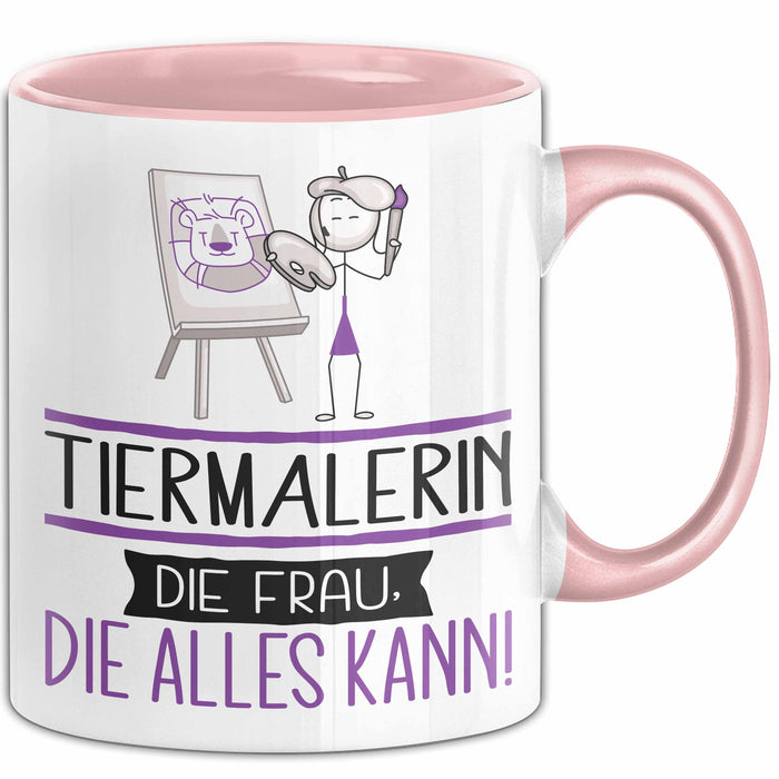 Tiermalerin Geschenk Tasse Becher Die Frau Die Allen Kann Geschenkidee für eine Tiermalerin Lustig Rosa Trendation