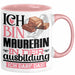 Maurerin Ausbildung Start Geschenk Tasse Ich Bin Maurerin In Der Ausbildung Ich Darf Das Kaffee-Becher Geschenkidee Rosa Trendation