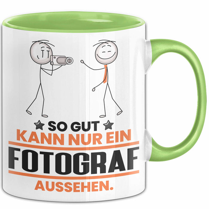 Fotograf Geschenk Tasse So Gut Kann Nur Ein Fotograf Aussehen Geschenkidee Kaffee-Becher Grün Trendation