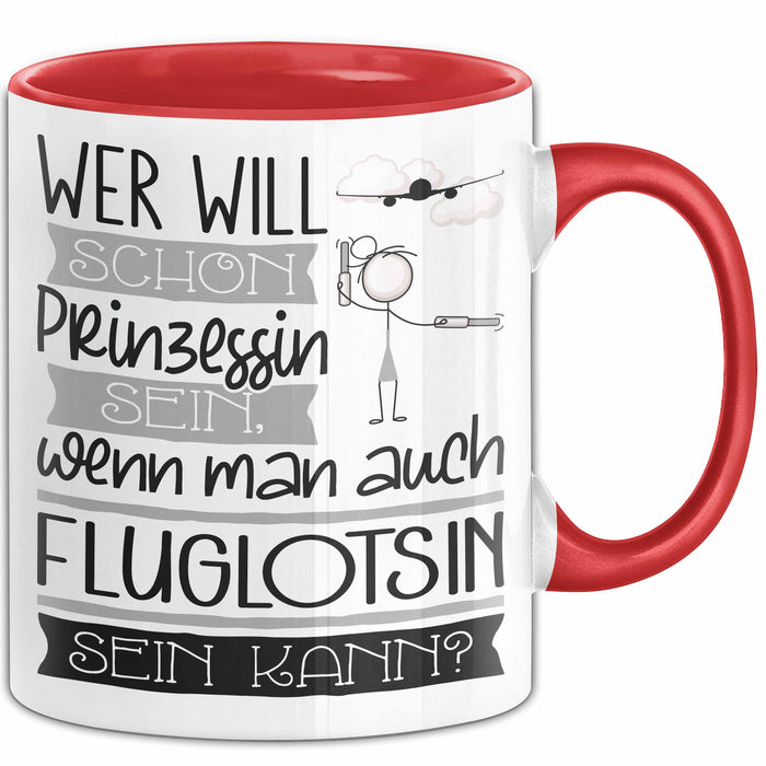 Fluglotsin Tasse Geschenk Spruch Wer Will Schon Prinzessin Sein Wenn Man Auch Fluglotsin Sein Kann Rot Trendation