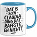 Claudia Tasse Geschenk Dat Is So'n Claudia Ding Dat Raffste Eh Nicht Geschenkidee Becher mit Name Blau Trendation