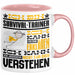 Survival-Trainer Geschenk Kaffee-Tasse Geschenkidee für Survival-Trainer Ich Bin Survival-Trainer Ich Kann Es Dir Erklären Jedoch Nicht Für Dich Verstehen Spruch Lustig Rosa Trendation