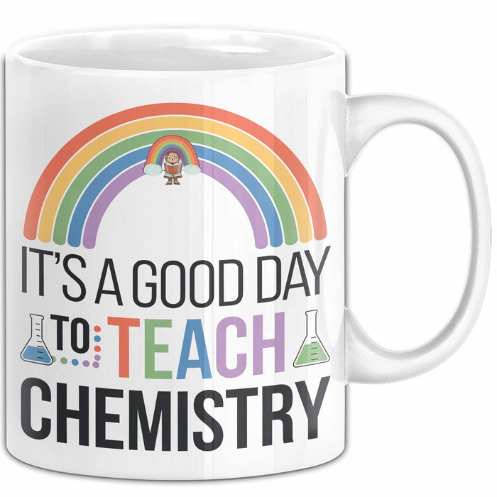 Chemiker Chemielehrer Tasse Geschenk Lustige Geschenkidee Spruch Es Ist Ein Guter Tag Um Chemie Zu Unterrichten Weiß Trendation